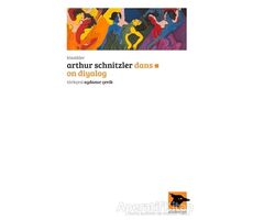 Dans: On Diyalog - Arthur Schnitzler - Alakarga Sanat Yayınları