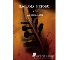Bağlama Metodu -1 - Ali Kazım Akdağ - Pan Yayıncılık