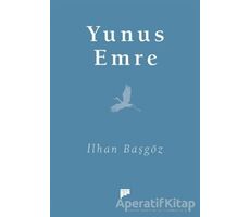 Yunus Emre - İlhan Başgöz - Pan Yayıncılık