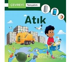 Çevreyi Tanıyalım - Atık - Kolektif - Pan Yayıncılık