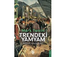 Trendeki Yamyam Mizah Hikayeleri - Mark Twain - Dorlion Yayınları