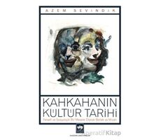 Kahkahanın Kültür Tarihi - Azem Sevindik - Ötüken Neşriyat