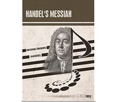 Handels Messiah - George Frideric Handel - Gece Kitaplığı