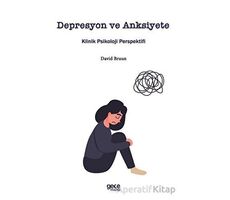 Depresyon ve Anksiyete - David Bruun - Gece Kitaplığı