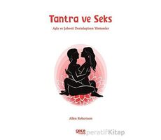 Tantra ve Seks - Allen Robertson - Gece Kitaplığı