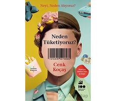 Neden Tüketiyoruz? - Cenk Koçaş - Doğan Kitap