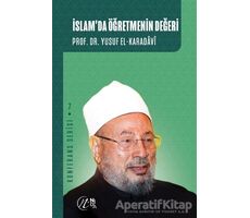 İslamda Öğretmen Değeri - Yusuf el-Karadavi - Nida Yayınları