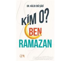 Kim O? Ben Ramazan - Halid Ebu Şadi - Nida Yayınları
