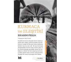 Kurmaca ve Eleştiri - Ricardo Piglia - Delidolu