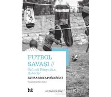Futbol Savaşı - Ryszard Kapuscinski - Delidolu