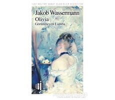 Olivia - Jakob Wassermann - İlgi Kültür Sanat Yayınları
