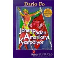 Johan Padan Amerika’yı Keşfediyor - Dario Fo - Aksoy Yayıncılık