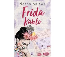 Frida Kahlo - Nazan Arısoy - Dokuz Yayınları