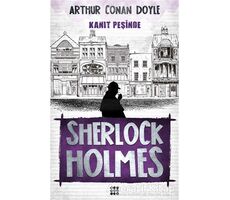 Sherlock Holmes - Kanıt Peşinde - Sir Arthur Conan Doyle - Dokuz Yayınları