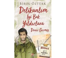 Deniz Gezmiş: Delikanlım İyi Bak Yıldızlara - Birol Öztürk - Dokuz Yayınları