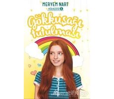 Gökkuşağı Tutulması - Külkedisi 2 - Meryem Nart - Ephesus Yayınları