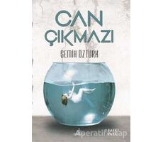 Can Çıkmazı - Semih Öztürk - Ephesus Yayınları