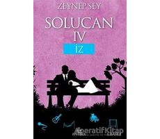 Solucan 4 - İz - Zeynep Sey - Ephesus Yayınları