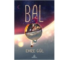 Bal - Emre Gül - Ephesus Yayınları