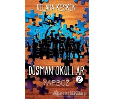 Düşman Okullar - 2 Yapboz - Dilara Keskin - Ephesus Yayınları