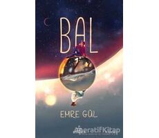 Bal - Emre Gül - Ephesus Yayınları