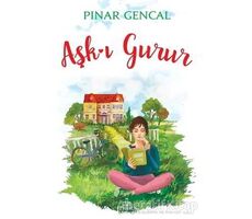 Aşk-ı Gurur - Pınar Gencal - Ephesus Yayınları