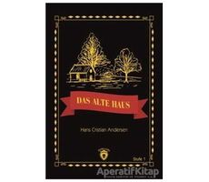 Das Alte Haus Stufe 1 (Almanca Hikaye) - Hans Christian Andersen - Dorlion Yayınları