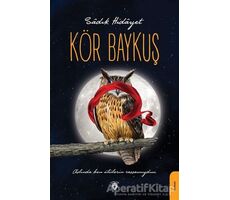 Kör Baykuş - Sadık Hidayet - Dorlion Yayınları