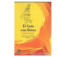 El Gato Con Botas İspanyolca Hikayeler Seviye 1 - Charles Perrault - Dorlion Yayınları