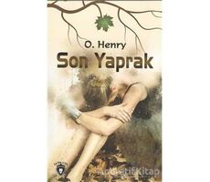 Son Yaprak - O. Henry - Dorlion Yayınları