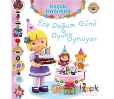 Ece Doğum Günü Oyunu Oynuyor - Küçük Hanımlar - Emilie Beaumont - Bıcırık Yayınları