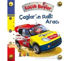 Çağlar’ın Ralli Aracı - Küçük Beyler - Emilie Beaumont - Bıcırık Yayınları