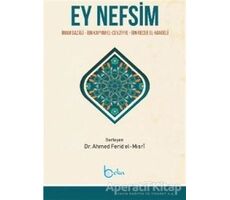 Ey Nefsim - İbn Kayyım el-Cevziyye - Beka Yayınları