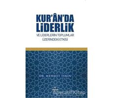 Kuranda Liderlik ve Liderlerin Toplumlar Üzerindeki Etkisi - Mehmet Tekin - Ravza Yayınları