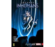 Uncanny Inhumans 4 - Charles Soule - Gerekli Şeyler Yayıncılık