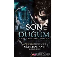 Son Düğüm - Uğur Bostan - Motto Yayınları