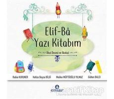 Elif-Ba Yazı Kitabım - Rabia Kuruner - Ensar Neşriyat