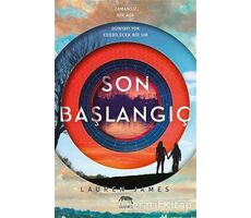 Son Başlangıç - Lauren James - Yabancı Yayınları