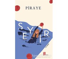 Seyir - Piraye - Mona Kitap