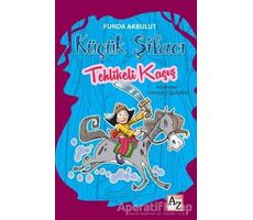 Tehlikeli Kaçış - Küçük Şifacı - Funda Akbulut - Az Kitap