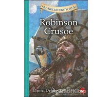 Robinson Crusoe - Klasikleri Okuyorum - Frances Hodgson Burnett - Beyaz Balina Yayınları