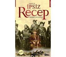 İpsiz Recep - Mehmet Polatoğlu - Yolculuk Yayınları