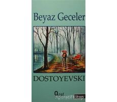 Beyaz Geceler - Fyodor Mihayloviç Dostoyevski - Araf Yayınları