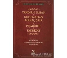 Takdir-i Elhan Kudemadan Birkaç Şair Pejmürde Takrizat - Recaizade Mahmut Ekrem - Umuttepe Yayınları