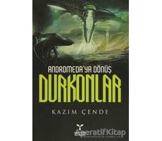 Andromeda’ya Dönüş Durkonlar - Kazım Çende - Umuttepe Yayınları