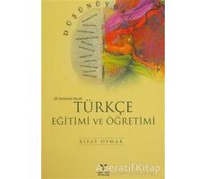 Türkçe Eğitimi ve Öğretimi - Rifat Oymak - Umuttepe Yayınları