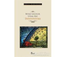 Beyaz Geceler - Uysal Kız - Fyodor Mihayloviç Dostoyevski - Araf Yayınları