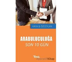 Arabuluculuğa Son 10 Gün - Recep Özceylan - Temsil Kitap