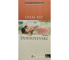 Uysal Kız - Fyodor Mihayloviç Dostoyevski - Araf Yayınları