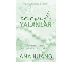 Çarpık Yalanlar - Ana Huang - Martı Yayınları